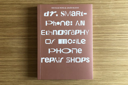 Dr. Smartphones: an ethnography of mobile phone repair shops